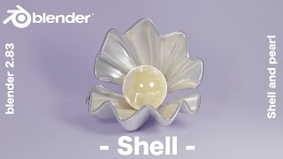 3DCG 【blender】 パール感を再現！ブレンダーで貝殻のモデリング🐚  初心者向け【Cycles】