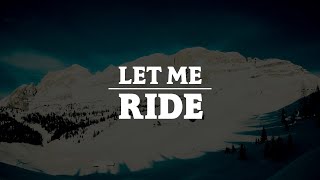 Monkey Killers Presents Let Me Ride