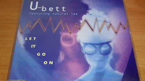 U-Bett Feat. Natural Lee - Let It Go On (Radio Mix)