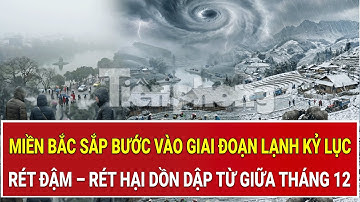Miền Bắc sắp bước vào giai đoạn lạnh kỷ lục: Rét đậm – rét hại dồn dập từ giữa tháng 12