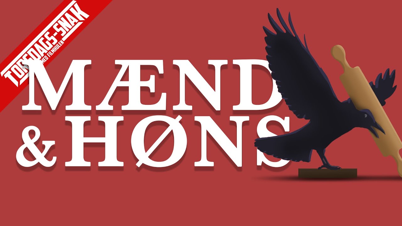 132 - Mænd og høns (resume, analyse og anmeldelse) FilmHulen med Martin Bager Wulff