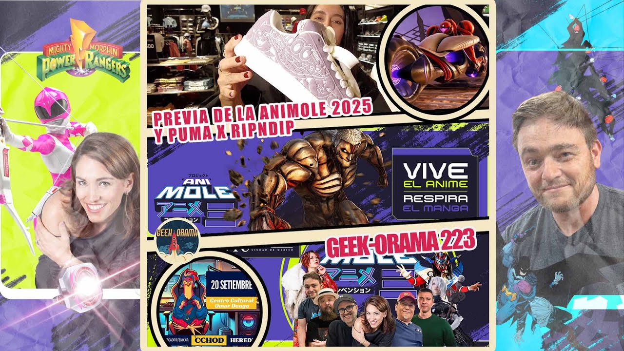 Geek-Orama 223 "Todos los detalles de la Animole 2025"