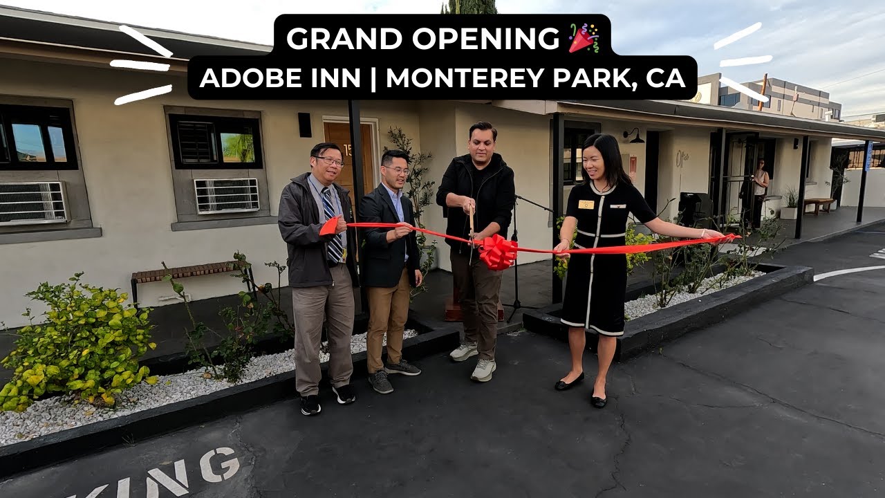 Adobe Inn Grand Opening | Monterey Park Ribbon Cutting Ceremony