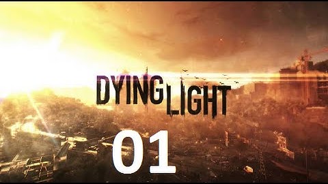 Dying Light EP1 "13th floor" /xboxone/