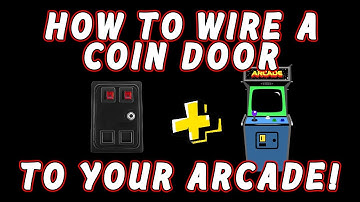 Wiring a Coin Door To Your Arcade Tutorial