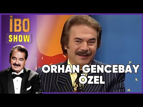 Orhan Gencebay Özel | İbo Show