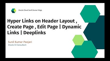 Hyper Links on Header Layout , Create Page , Edit Page | Dynamic Links | Deeplinks