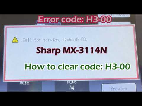 Sharp MX-3114N call for service code:H3-00