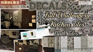 Decals Codes Full Wallpapers & Kitchen Tiles &Bath Tiles | Decals Ids | Bloxburg ROBLOX