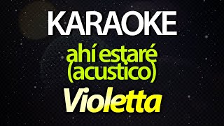 ⭐ Ahí Estaré (Mi Corazón Busca Sin Parar) - Violetta (Karaoke Version) (Cover) (Acustico)