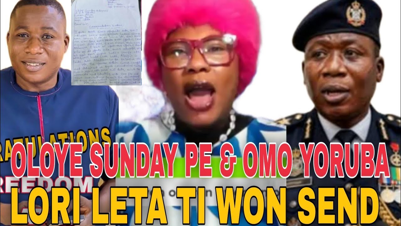  OLOYE SUNDAY IGBOHO WON PE GBOGBO OMO YORUBA LORI LETA TI WON SEND SI NON LATI KEFUN WON NI