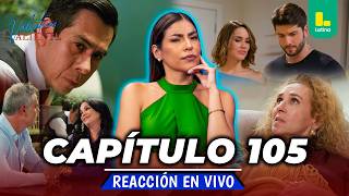 REACT VALENTINA VALIENTE - CAPÍTULO 105 - VIERNES 31 DE JULIO | EN VIVO