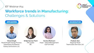 IEF Webinar #14 | Workforce trends in Manufacturing: Challenges & Solutions