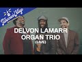 Delvon Lamarr Organ Trio LIVE @ Fisherman's Village Broadcasts