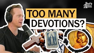 Are There Too Many Catholic Devotions? W/ Fr. Gregory Pine