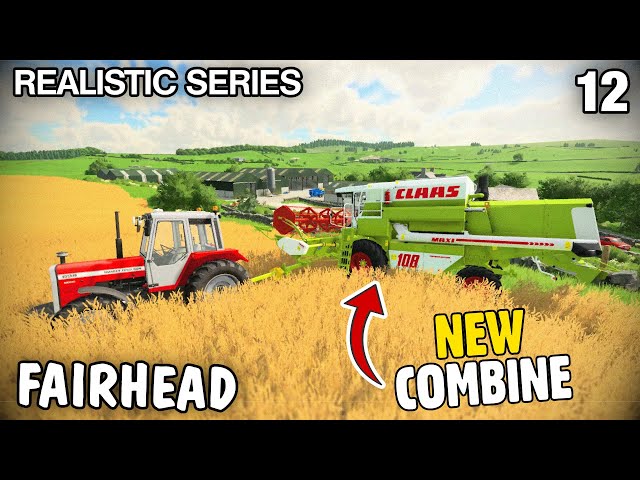 SPENDING ALL OUR MONEY ON COMBINING DAY 1 | Let's Play Fairhead Realistic FS22- Episode 12 class=