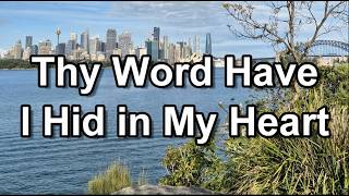 Hymn: Thy Word Have I Hid in My Heart