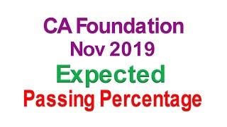 CA Foundation Pass Percentage Nov 2019 expected to be 40-45%