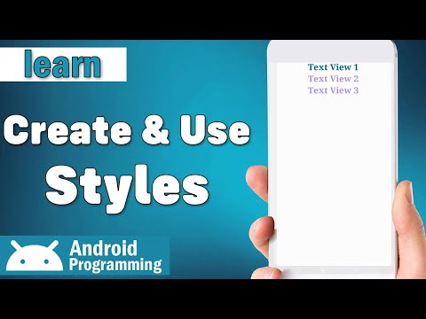 Styles in android - learn to create style in android and to use style in android