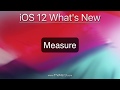 How to use the Measure App in iOS 12. A video tutorial from TheMacU.com