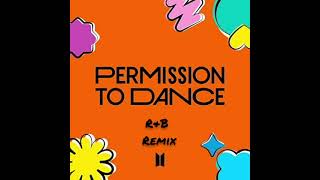 Permission to Dance (R&B Remix) (JK & RM Ver.)