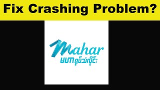 How To Fix Mahar App Keeps Crashing Problem Android & Ios - Mahar App Crash Issue screenshot 1