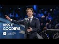 Joel Osteen - Kiss It Goodbye