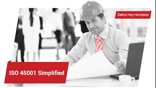 ISO 45001 Simplified