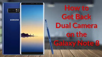 How to Get Back Dual Camera on the Galaxy Note 8 - YouTube Tech Guy