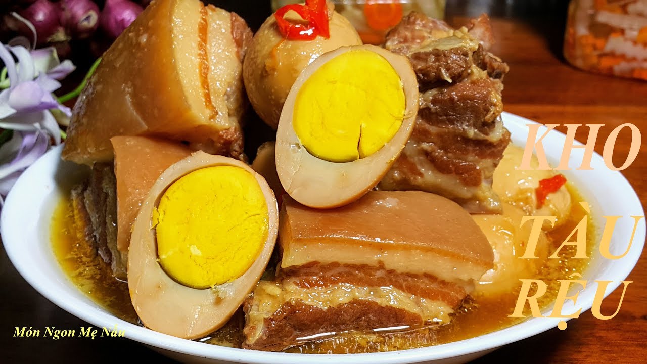 Hướng dẫn Cách nấu thịt kho trứng – Thịt Kho-Cách Nấu Thịt Kho TÀU, Kho RỆU,Kho TRỨNG Mềm Ngon Đón Tết