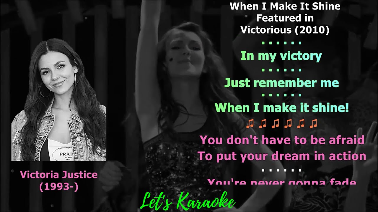 When i make it shine karaoke reference victoriajustice victorious 
