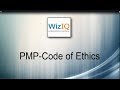 PMP - Code Of Ethics