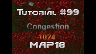 Doom II Congestion 1024 Megawad Walkthrough - Map18: Tutorial #99