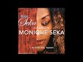Monique seka  okaman 1 audio inc remix