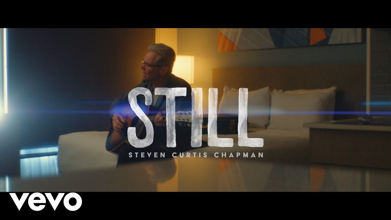 Watch Steven Curtis Chapman - Still on YouTube Watch Steven Curtis Chapman - Still on YouTube