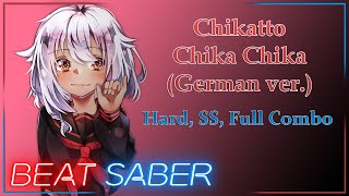 [BeatSaber] Selphius – Chikatto Chika Chika (German ver.) | Hard, SS, Full Combo