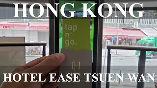 HONG KONG | HOTEL EASE TSUEN WAN | NeoTVTravels | NeoTV PH