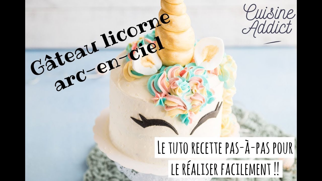 Rainbow Cake Licorne Recette De Gateau