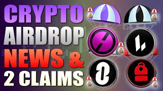 💥  Big Airdrop Updates You Can't Miss + 2 Airdrop Claims
