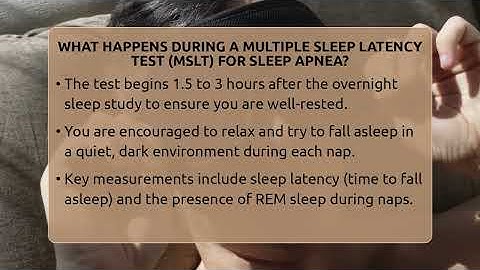 What Happens During A Multiple Sleep Latency Test (MSLT) For Sleep Apnea?