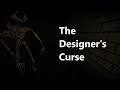 The designers curse terror  tenho que escapar