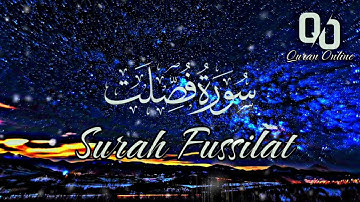 #41 Surah Fussilat (Ha Mim As-Sajdah) - Heart touching Quran سورة فصلت | Quran Online
