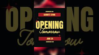 Store Opens Tomorrow (June 24)