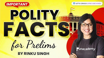 Important Polity Facts for Prelims | UPSC CSE Prelims 2021 | Rinku Singh #polity #upsc2021