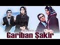 Gariban Şakir Türk Filmi | FULL | AYŞEN GRUDA | AYDEMİR AKBAŞ