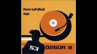 Özgür B - Seni Özlemek Anatolian Mix Featuring Rahdan, Pit10, Kerimmicrap, M.aydemir 2005