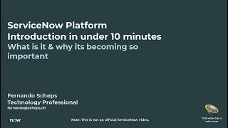 ServiceNow Platform Introduction in under 10 minutes (2021) By Fernando Scheps