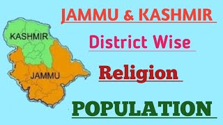 Jammu and Kashmir District wise Religion Population || Main Religion in Jammu And Kashmir Districts