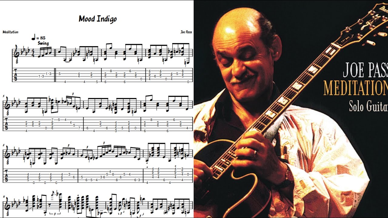 Watch Joe Pass - Mood Indigo (Transcription) on YouTube Watch Joe Pass - Mood Indigo (Transcription) on YouTube