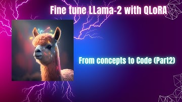 Foundation LLM Finetuning with QLoRA (From concepts to code): Part2
